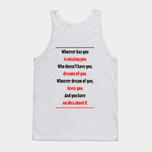 Whoever dreams of you, loves you Tank Top